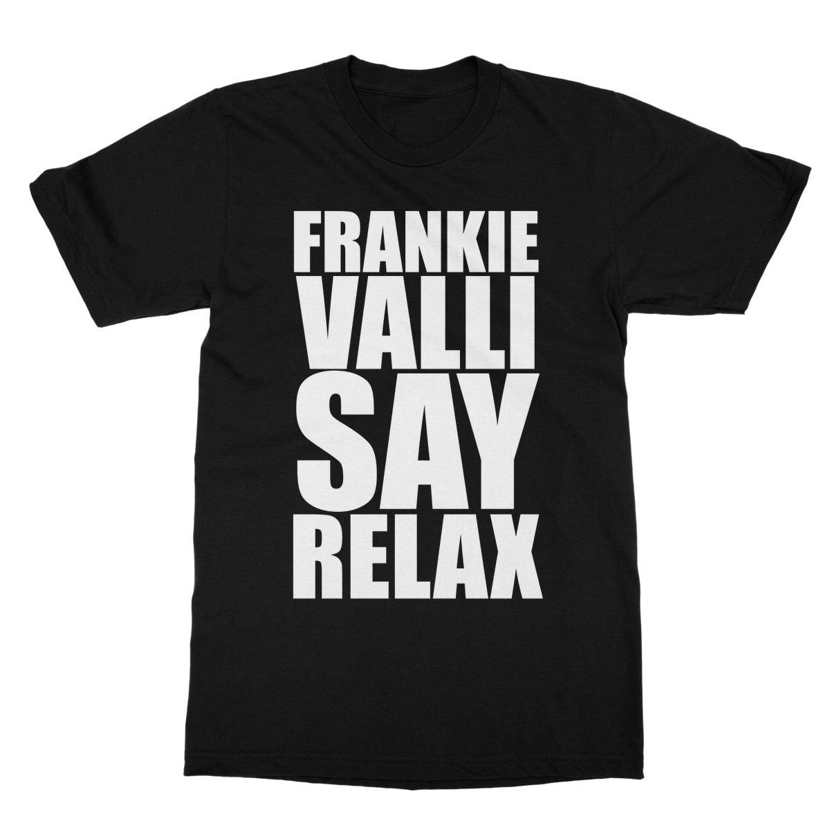 Frankie Valli Say Relax Softstyle T-Shirt | Apparel Black