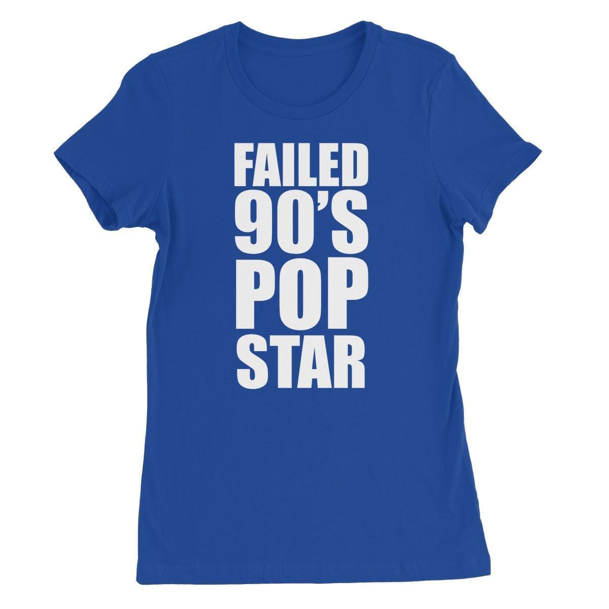 Failed 90's Pop Star Women's Favourite T-Shirt | Apparel True Royal