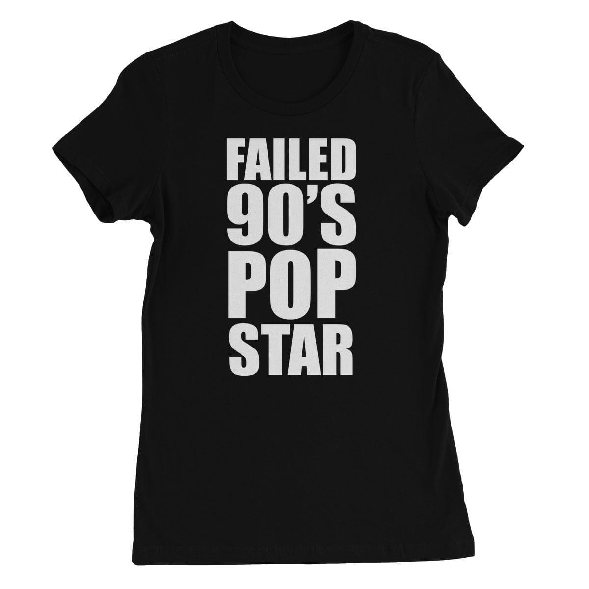 Failed 90's Pop Star Women's Favourite T-Shirt | Apparel Black
