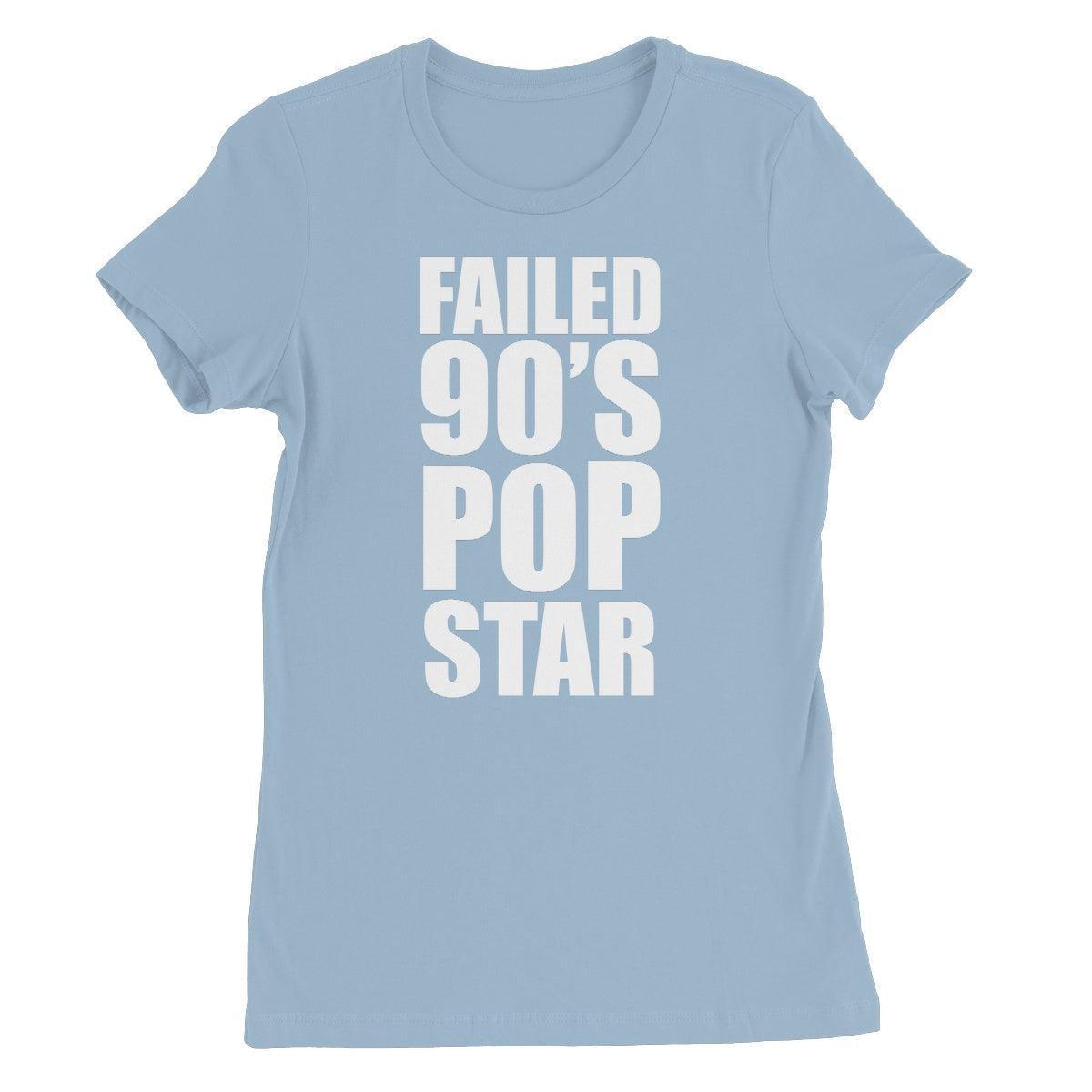 Failed 90's Pop Star Women's Favourite T-Shirt | Apparel Baby Blue