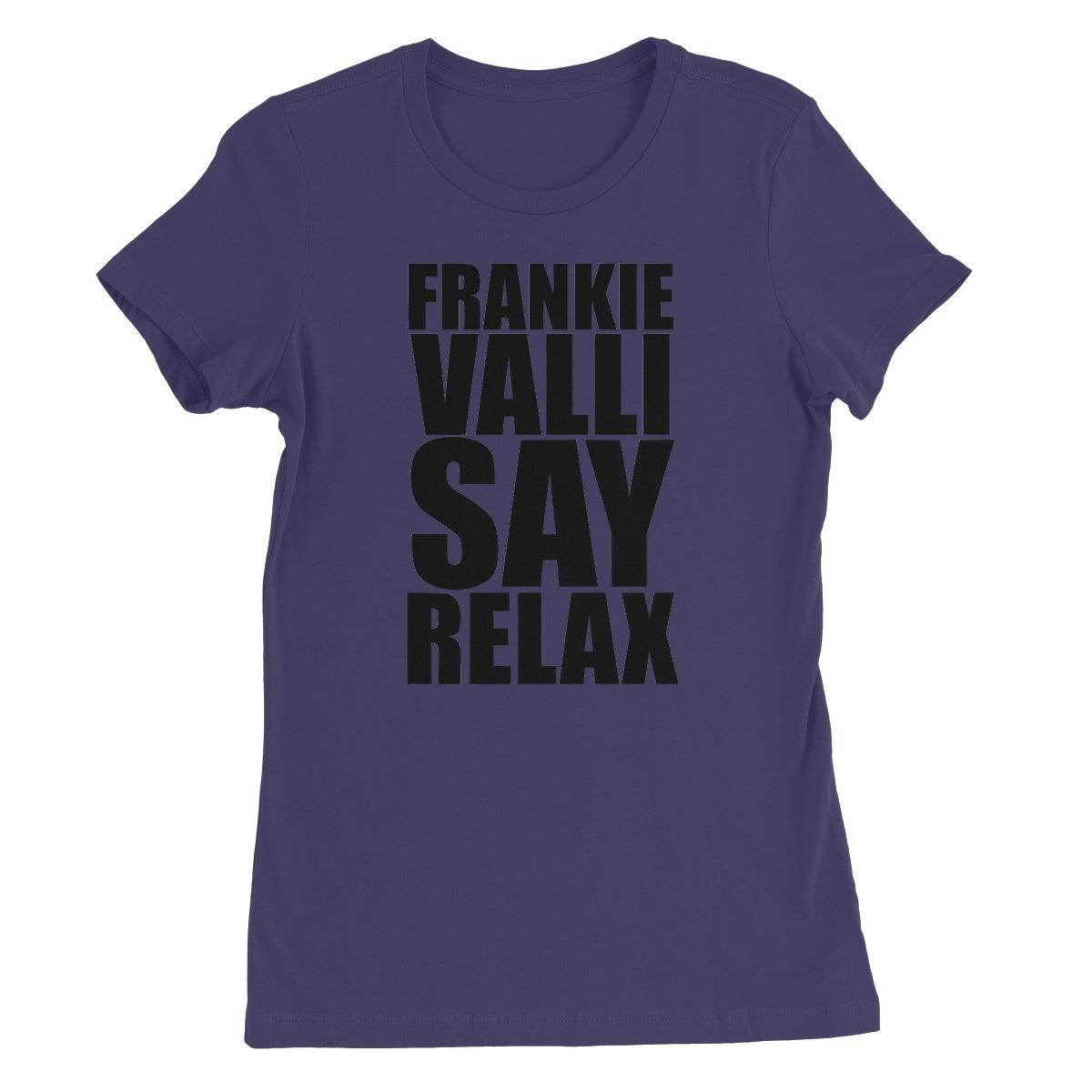 Frankie Valli Say Relax Women's Favourite T-Shirt | Apparel Navy