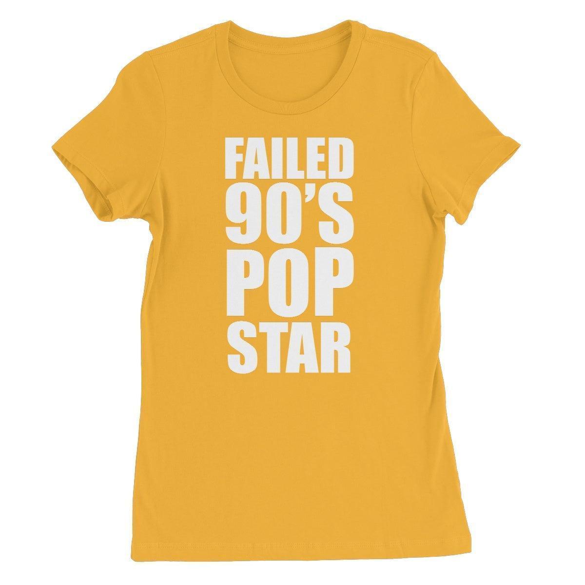 Failed 90's Pop Star Women's Favourite T-Shirt | Apparel Gold